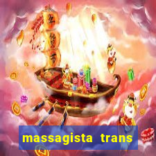 massagista trans sao paulo